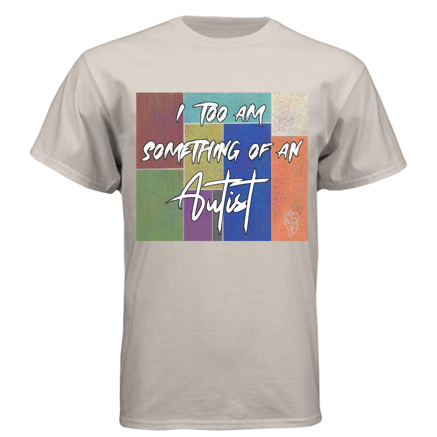I Too am Something of an Autist - Graphic Tee