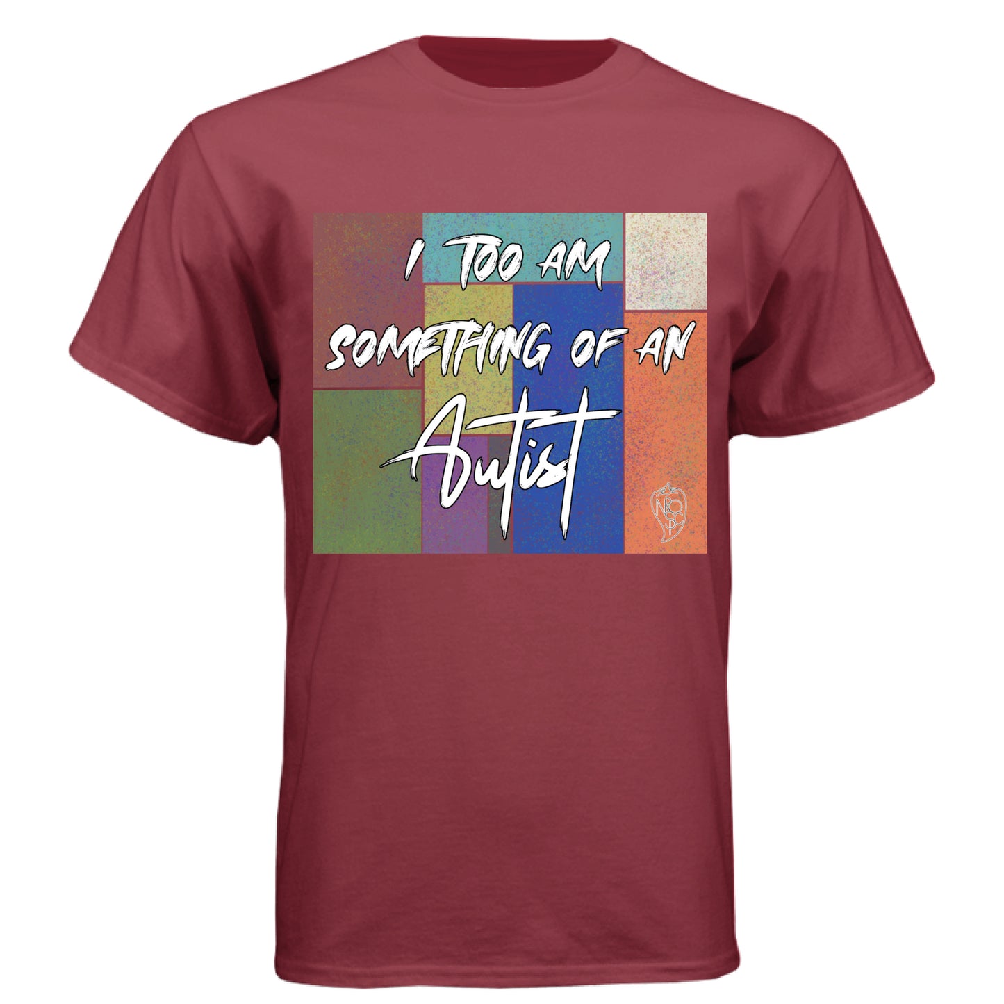 I Too am Something of an Autist - Graphic Tee