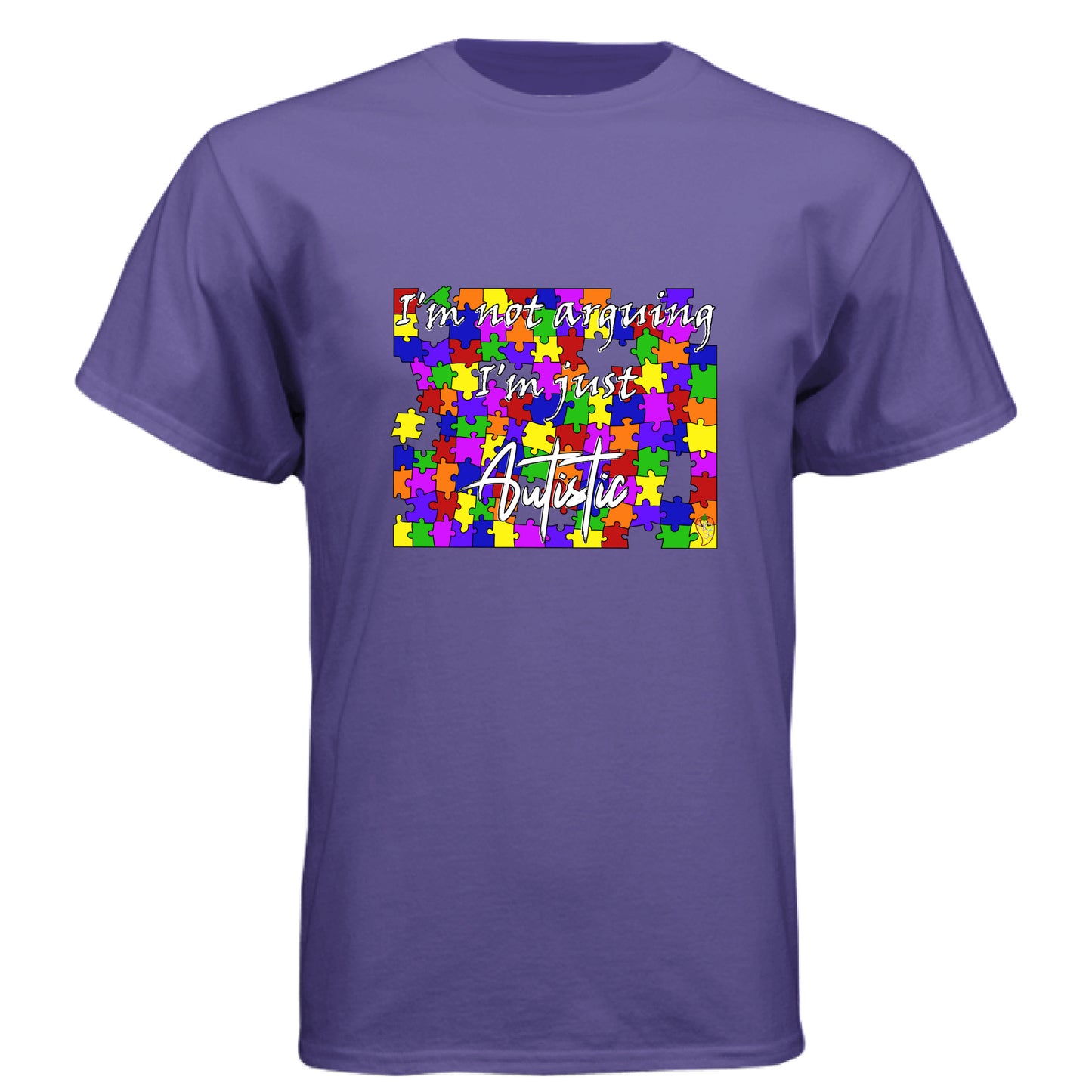 I'm Not Arguing, I'm Just Autistic - Graphic Tee
