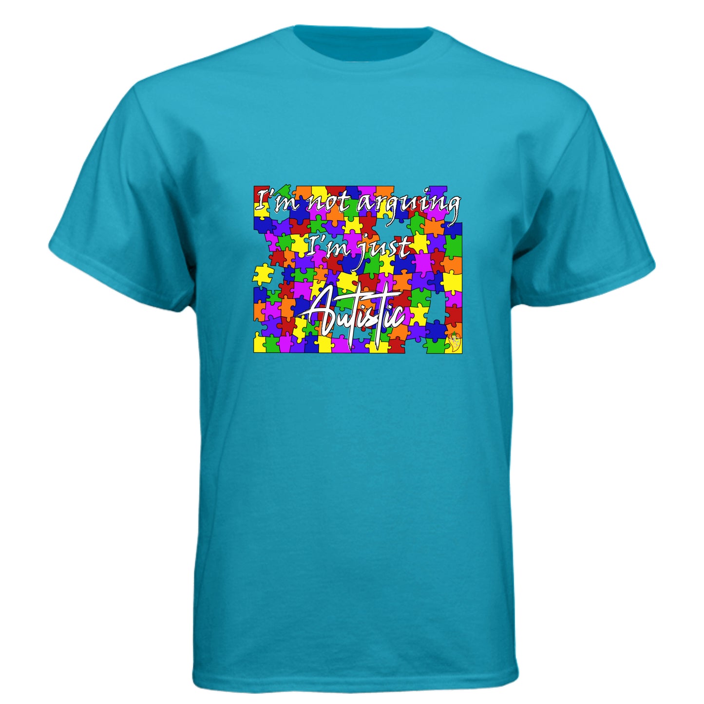 I'm Not Arguing, I'm Just Autistic - Graphic Tee