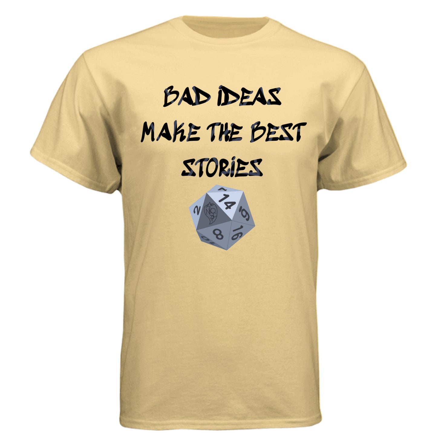 Bad Ideas Make the Best Stories - Graphic Tee