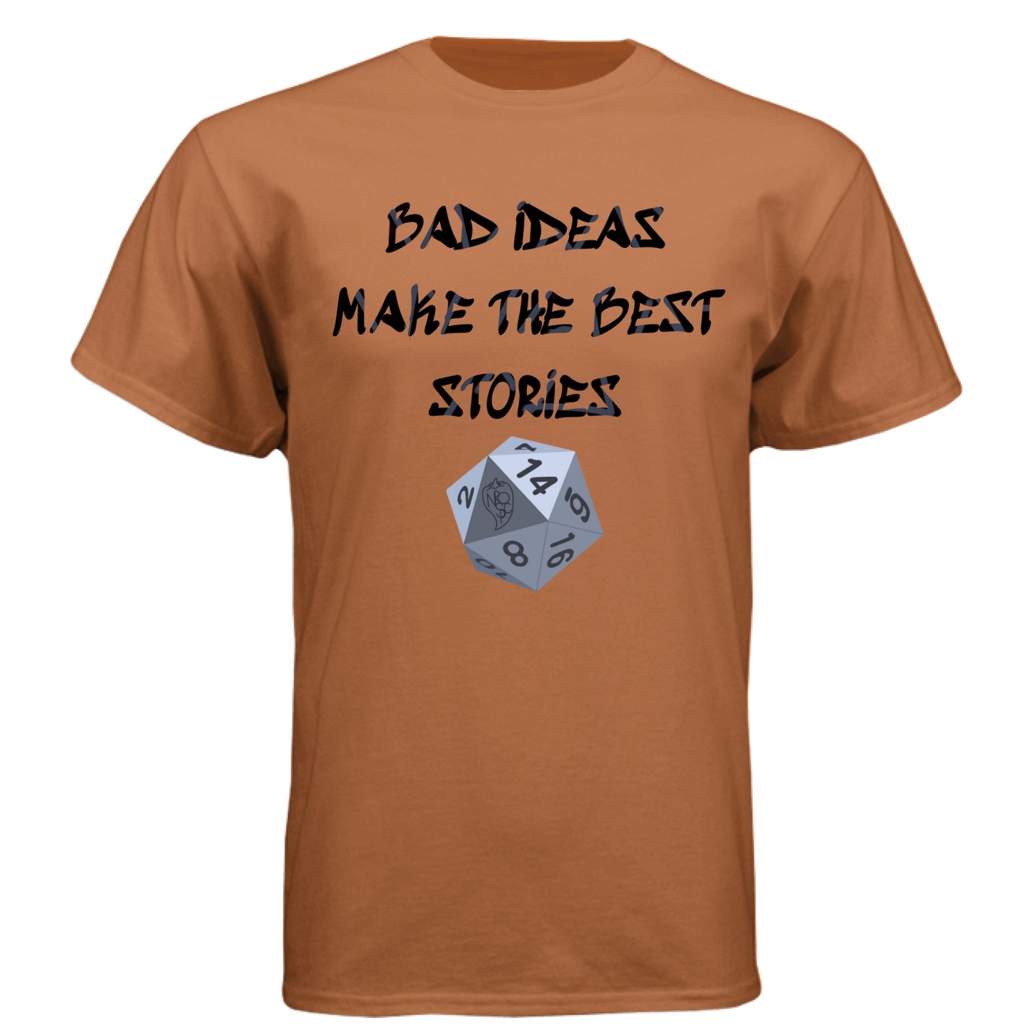 Bad Ideas Make the Best Stories - Graphic Tee