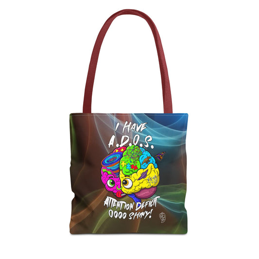 I have A.D.O.S Tote Bag