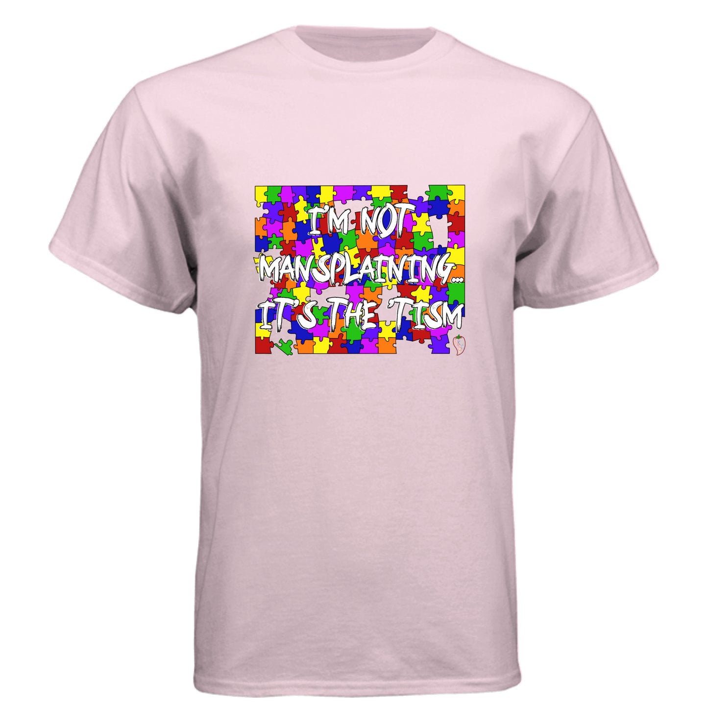 I'm Not Mansplaining, It's the Tism - Graphic Tee