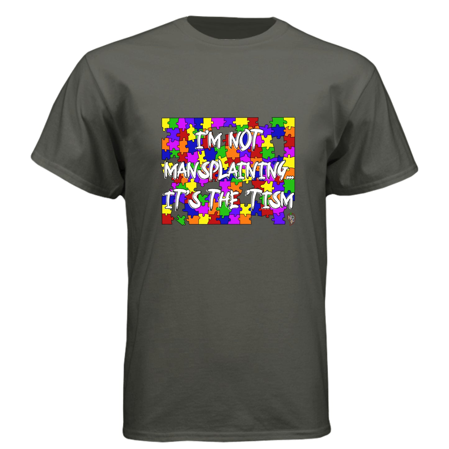 I'm Not Mansplaining, It's the Tism - Graphic Tee