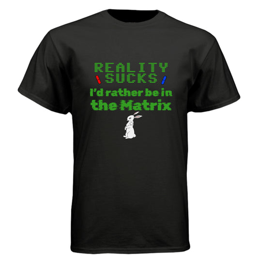 I'd Rather Be in the Matrix - Graphic Tee