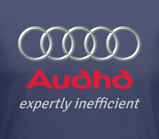 AUDHD: Expertly Inefficient - Graphic T-shirt